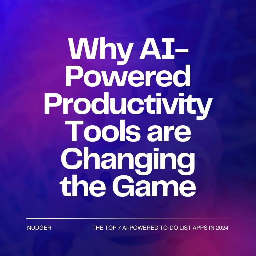 Cover Image for Why AI-Powered Productivity Tools are Changing the Game